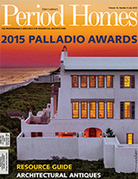 Period Homes, 2015 Palladio Awards, magazine cover.